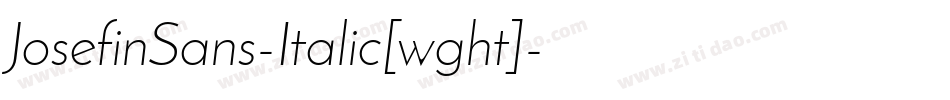 JosefinSans-Italic[wght]字体转换